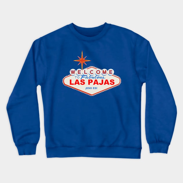 Viva Las Pajas Crewneck Sweatshirt by MICROmor